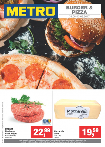Catalog METRO – Burger & Pizza! valabilitate: 31 August 2017 – 25 Septembrie 2017